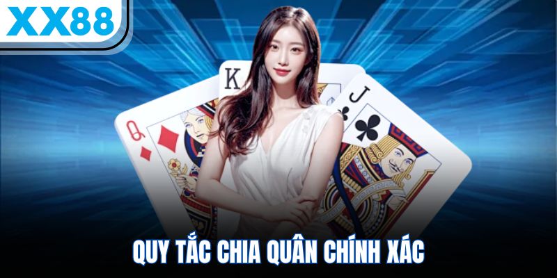 Quy tắc chia quân chính xác